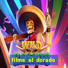 filme el dorado (1966 dublado download)